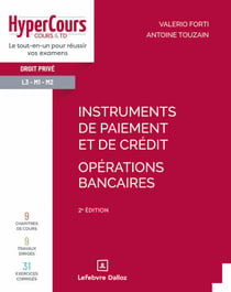Instruments de paiement et de crédit - Opérations bancaires 2ed