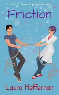 Friction - The Sassy Scientist, #1