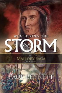 Weathering the Storm - The Mallory Saga, #7