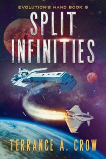 Split Infinities - Evolution's Hand, #5