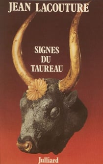 Signes du taureau - Chroniques, 1965-1978
