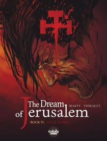 The Dream of Jerusalem - Volume 4 - Ecce homo - Ecce homo