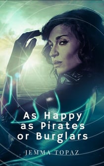 As Happy as Pirates or Burglars - Pirates and Tyrants, #1