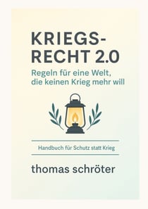 Kriegsrecht 2.0 - Regeln für eine Welt, die keinen Krieg mehr will