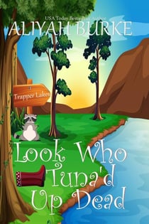 Look Who Tuna'd Up Dead - Trapper Lakes, #1