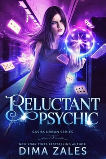 Reluctant Psychic - Sasha Urban Series, #3