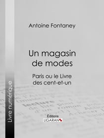 Un magasin de modes - Paris ou le Livre des cent-et-un