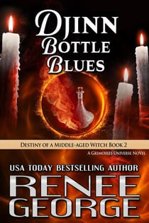 Djinn Bottle Blues - Destiny of a Middle-aged Witch, #2