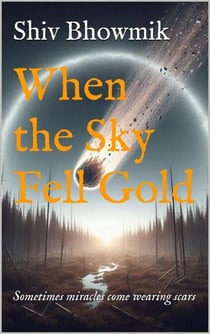 When the Sky Fell Gold