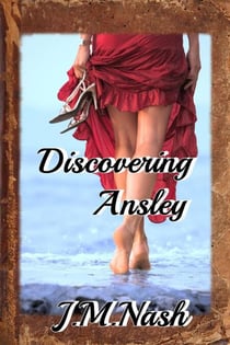 Discovering Ansley - Discovery Series, #2