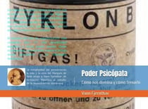 Poder  psicópata. Cómo  nos  domina  y  cómo  frenarlo