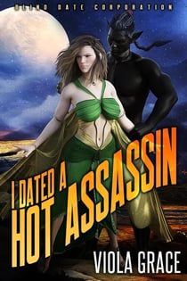 I Dated a Hot Assassin - Blind Date Corporation, #2