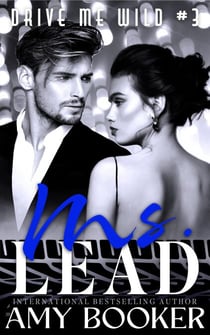 Ms. Lead - Drive Me Wild, #3