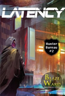 Latency - Hunter Bureau, #2