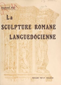 La sculpture romane languedocienne