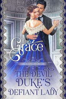 The Devil Duke's Defiant Lady - Secret Lords and Ladies, #2