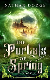 The Portals of Spring - (The Portals Series Book 2)