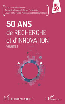 50 ans de recherche et d'innovation - Volume 1