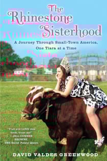 The Rhinestone Sisterhood - A Journey Through Small Town America, One Tiara at a Time