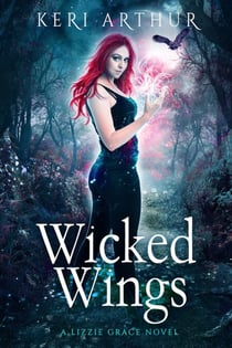Wicked Wings - The Lizzie Grace Series, #5