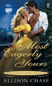 Most Eagerly Yours - Her Majesty's Secret Servants