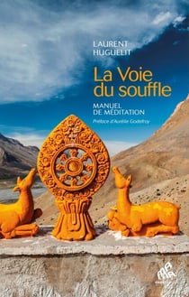 La Voie du souffle - Manuel de méditation