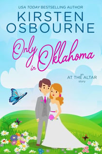Only in Oklahoma - At the Altar, #6