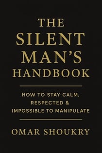 The Silent Man’s Handbook