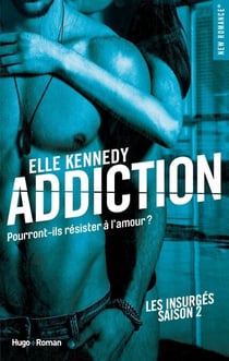 Les insurgés - Saison 2 - Addiction