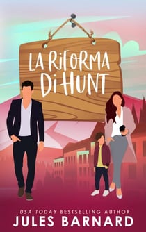 La riforma di Hunt - I fratelli Cade, #4
