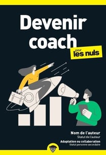 Devenir coach pour les Nuls, poche