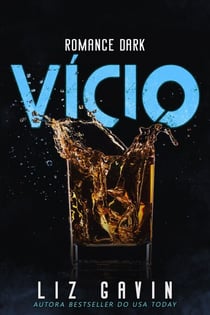 Vício - Rock Stars da Muse of Darkness, #1