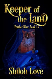 Keeper of the Land - Feather Blue, #15