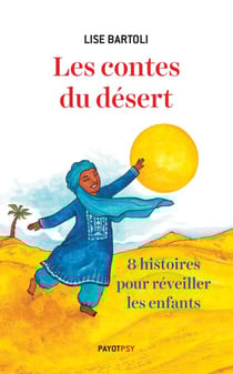 Les contes du désert - Huit histoires pour réveiller les enfants