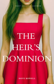 The Heir ‘s Dominion - The Heir Legacy, #2
