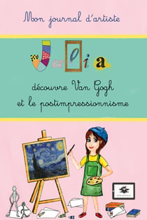 Julia découvre Van Gogh - Art
