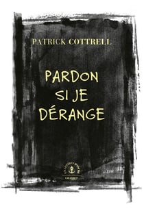 Pardon si je dérange - Roman traduit de l'anglais (États-Unis) par Héloïse Esquié