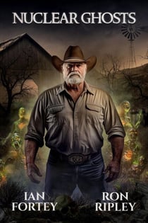 Nuclear Ghosts - Haunted Wastelands Series, #2