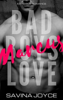Marcus - Bad Boys Love, #2