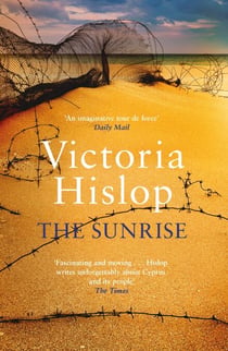 The Sunrise - The Number One Sunday Times bestseller 'Fascinating and moving'