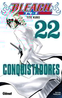 Bleach - Tome 22 - Conquistadores