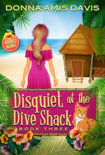 Disquiet at the Dive Shack - Dive Shack Mysteries, #3