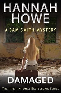 Damaged - Sam Smith Mysteries, #19