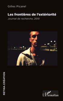 Les frontières de l'extériorité - Journal de recherche, 2015