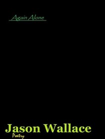 Again Alone - Poetry, #16