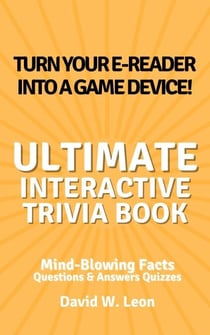 The Ultimate Interactive Trivia Book for Kids Questions & Answers Quizzes | Mind-Blowing Facts Perfect for Time Away from the Screen