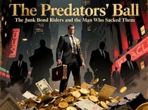 The Prdators Ball The Junk Bond Riders - Story