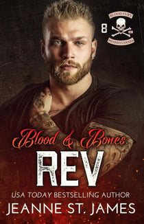 Blood & Bones: Rev - Blood Fury MC, #8