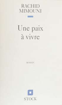 Une paix à vivre
