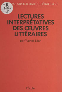 Lectures interprétatives des œuvres littéraires